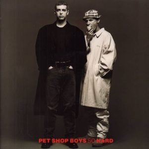 Pet Shop Boys - So Hard~12” Single~Vinyl